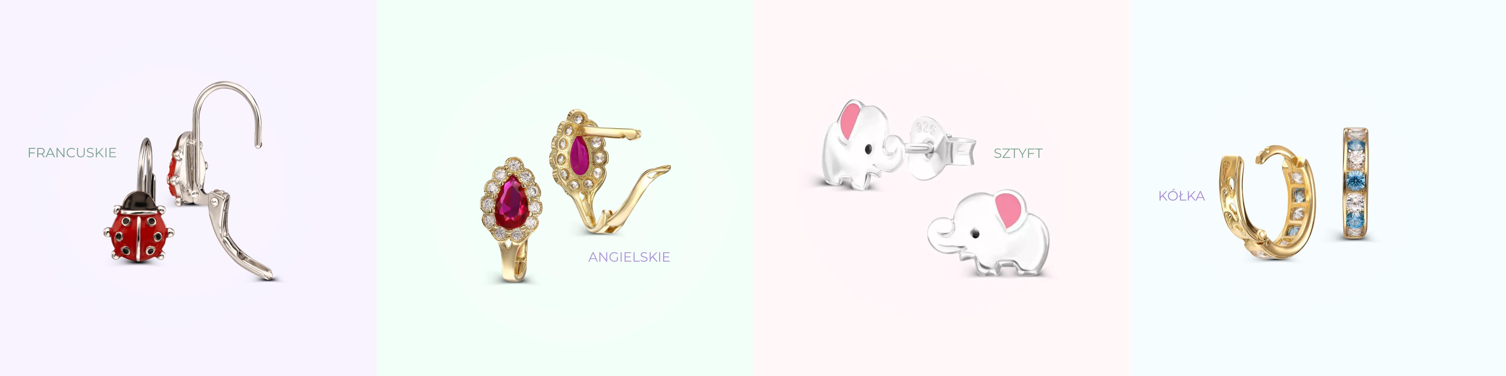 Kolczyki dla dziewczynki różne zapięcia: francuskie, angielskie, sztyfty, koła